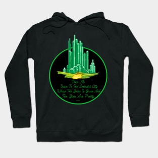 Take Me To The Emerald City Hoodie